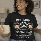 Personalized Dog Mom Social Club Shirt - Custom Pet Names T-Shirt with Floral Paw Print 🌸🐾